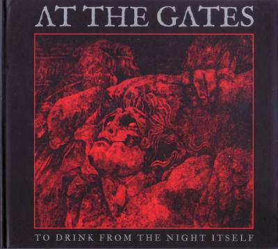 At The Gates – To Drink From The Night Itself (Mediabook) CD