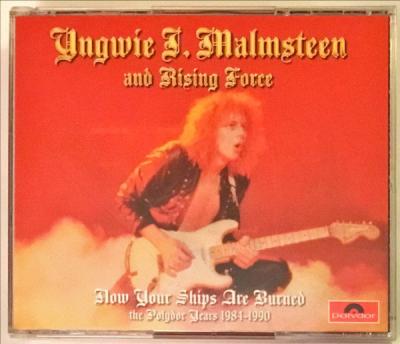 Yngwie J. Malmsteen* And Rising Force* – Now Your Ships Are Burned: Th