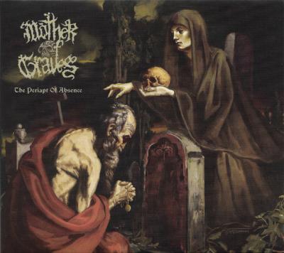 Mother Of Graves – The Periapt Of Absence CD